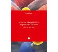 Cells And Biomaterials In Regenerative Medicine
