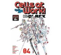 Cells at Work! CODE BLACK 4 – mayddle