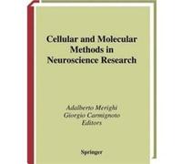Cellular and Molecular Methods in Neuroscience Research Cellular and Molecular Methods in Neuroscience Research (Auteur)