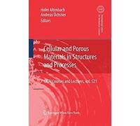 Cellular And Porous Materials In Structures And Processes