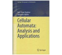 Cellular Automata: Analysis And Applications