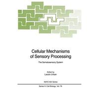 Cellular Mechanisms Of Sensory Processing