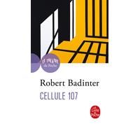 Cellule 107 - Robert Badinter - Lgf - Poche - Théâtre