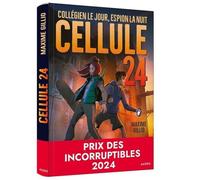 Cellule 24 – Tome 1 : Collégien le jour, espion la nuit – Auzou