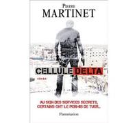 Cellule delta Pierre Martinet (Auteur)