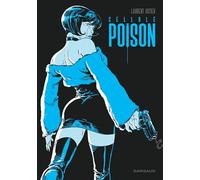 Cellule Poison - Intégrale complète