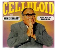 Celluloid - Immer Wenn Ich Traurig Bin