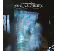 Augustus Muller – Cellulosed Bodies – Vinyle LP transparent 140 g