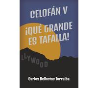 Celofán V: ¡Qué grande es Tafalla!