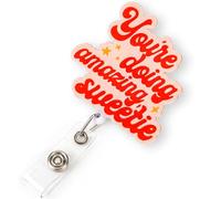 Celokiy You're Doing Amazing Sweetie Bobine de badge rétractable avec clip pour infirmière, personnel médical, étudiant en soins infirmiers, médecins, enseignants, école et bureau/travailleurs sociaux