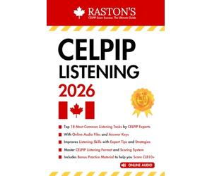 CELPIP Listening Strategies: Best Tips & Strategies to Target CLB 10+ with Practice Questions & Answers (2023 Edition)