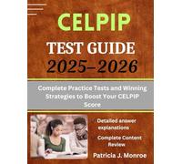 CELPIP Test Guide 2025-2026: Complete Practice Tests and Winning Strategies to Boost Your CELPIP Score
