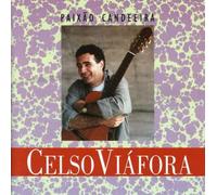 Celso Viafora - Paixao Candeeira [Import]