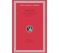 Celsus on Medicine: Books VII-VIII