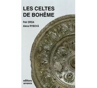 Celtes de boheme - Petr Drda - Errance - Livre