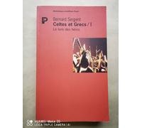 Celtes Et Grecs - Volume 1, Le Livre Des Héros