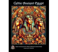 Celtic Ancient Egyptian Adult Coloring Book - Expert Level