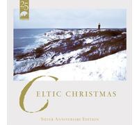 Celtic Christmas (Silver Anniversary Edition) by Various (2010-07-01)