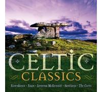 CELTIC CLASSICS 2 CD NEUF - THE CORRS. FAUN, SANTIANO, CELTIC WOMAN, NEIL MARTIN