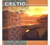 Celtic Connections - A Collection of Peaceful Celtic Melodies [Import]
