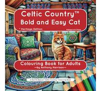 Celtic Country Bold and Easy Cat: Colouring Book for Adults