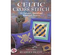 Celtic Cross Stitch: 30 Alphabet, Animal, and Knotwork Projects