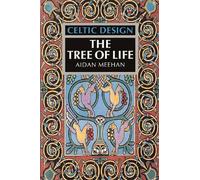 Celtic Design: The Tree of Life (Celtic Design)