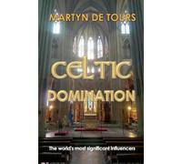 Celtic Domination