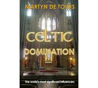 Celtic Domination: The world's most significant influencers