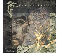 Celtic Frost - Parched with Thirst am I [Import]