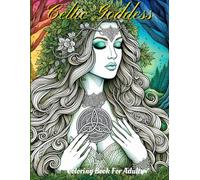 Celtic Goddess: Coloring Book for Adults