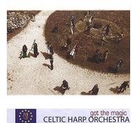 Celtic Harp Orchestra - Got The Magic [Compact Discs]