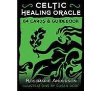 Celtic Healing Oracle: 64 Cards and Guidebook