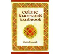 Celtic Knotwork Handbook