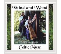 Celtic Muse - Wind & Wood: A Sylvan Dance