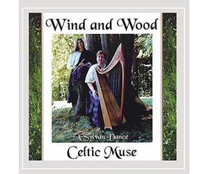 Celtic Muse - Wind & Wood: A Sylvan Dance