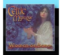 Celtic Mystique: Women Of Song by Various Artists - Tandem Music