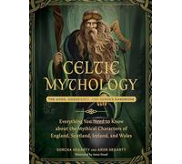Sorcha Hegarty Aron Hegarty Celtic Mythology (Relié)
