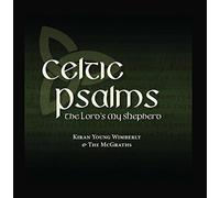 Celtic Psalms: The Lord's My Shepherd