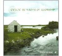 Celtic Seasons of Worship, Vol. 4