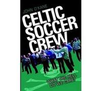 Celtic Soccer Crew - [Version Originale] John O,kane (Auteur)