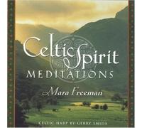 Celtic Spirit Meditations by Mara Freeman (2001-03-15)