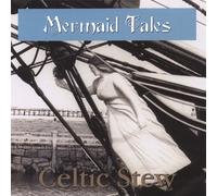 Celtic Stew - Mermaid Tales