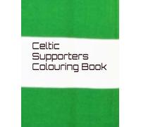 Celtic Supporters Colouring Book