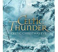 Celtic Thunder - Celtic Christmas Eve [Cd]