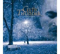 Celtic Thunder Christmas: Special Edition (+2 Bonus Tracks, "Christmas 1915" & "Christmas Morning, Donegal")