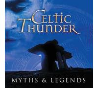 Celtic Thunder - Myth & Legends [Compact Discs]