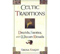 Celtic Traditions