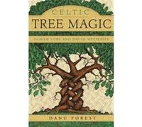Celtic Tree Magic by Danu Forest Inconnu (Auteur)
