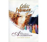 Celtic Woman - A Christmas Celebration, Live From Dublin